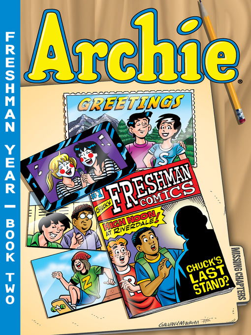 Title details for Archie Freshman Year, Book 2 by Batton Lash - Available